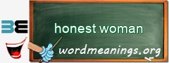 WordMeaning blackboard for honest woman